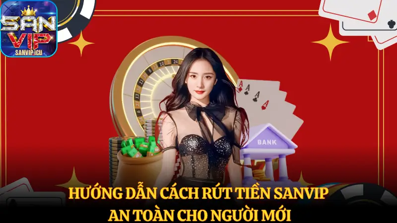 Ảnh đại diện rút tiền Sanvip